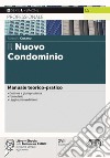 Il nuovo condominio. Manuale teorico-pratico. Con e-book libro di Cusano Rodolfo