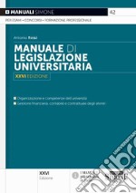 Manuale di legislazione universitaria libro