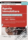 Esame per agente immobiliare. Manuale completo per l'esame di abilitazione all'esercizio dell'attività di Agente di affari in mediazione. Con quiz di verifica. Con espansione online libro di Dell'Agnello S. (cur.)