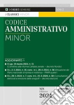 Codice amministrativo. Ediz. minor libro