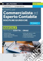 Esame per commercialista ed esperto contabile. Manuale per prova scritta e orale. Vol. 2: Discipline tecnico-economiche libro