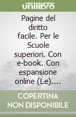 Pagine del diritto facile. Per le Scuole superiori. Con e-book. Con espansione online (Le). Vol. 2: Diritto commerciale libro