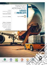 TRASPORTI AERONAUTICI LEGGI E MERCATI libro