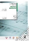 TEORIA DELA PRATICA MUSICALE 5 (LA) libro di RUSSO MASSIMO GRANA BERNADETTE SALTARELLI GIUSEPPE