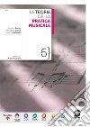 TEORIA DELA PRATICA MUSICALE 6 (LA) libro di RUSSO MASSIMO GRANA BERNADETTE SALTARELLI GIUSEPPE