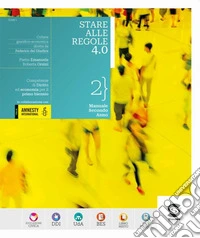 Stare alle regole 4.0. Per le Scuole superiori. Con e-book. Con espansione online. Vol. 2 libro
