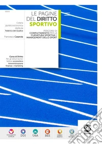 PAGINE DEL DIRITTO SPORTIVO (LE) libro