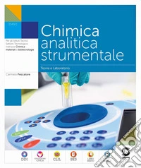 Chimica analitica strumentale. Per le Scuole superiori. Con e-book. Con espansione online libro