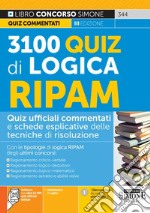 3100 quiz di logica RIPAM. Quiz ufficiali commentati e schede esplicative delle tecniche di risoluzione. Con espansione online. Con software di simulazione libro