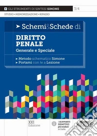 Schemi & schede di diritto penale. Generale e speciale