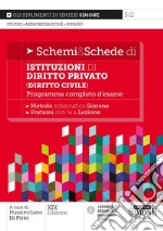 Schemi & schede di istituzioni di diritto privato (diritto civile). Programma completo d'esame