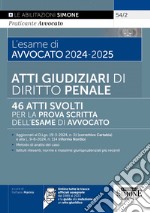 L'esame di avvocato 2024-2025. Orale rafforzato. Diritto penale: tracce svolte. Con espansione online libro