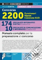 Concorso 2200 Funzionari Ripam Coesione Sud. 174 specialisti informatici digitali (Codice B.5). 10 specialisti di comunicazione e informatici (Codice A.2). Manuale completo per la preparazione al concorso. Con espansione online libro usato