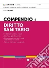Compendio di diritto sanitario libro