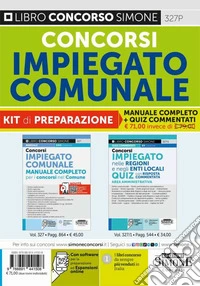 Concorsi impiegato comunale. Kit di preparazione. Manuale completo+Quiz commentati. Con espansione online. Con software di simulazione libro