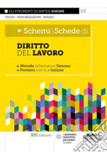 Schemi & schede di diritto del lavoro