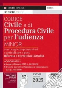 Codice civile e di procedura civile per l'udienza. Ediz. minor. Con app Codici Simone