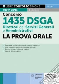 Concorso 1435 DSGA Direttori dei Servizi Generali e Amministrativi. La prova orale libro