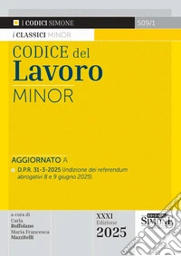 Codice del Lavoro. Ediz. minor libro
