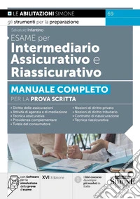 Esame per intermediario assicurativo e riassicurativo. Con software per la simulazione della prova d'esame libro
