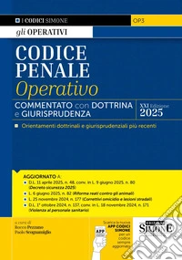 Codice penale operativo. Commentato con dottrina e giurisprudenza. Con App Codici Simone per un codice sempre aggiornato libro