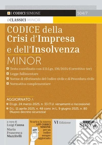 Codice della crisi d'impresa e dell'insolvenza. Ediz. minor. Con espansione online libro