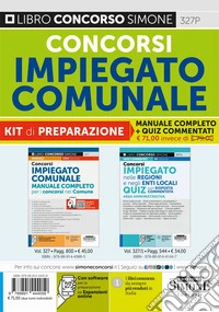 Concorsi impiegato comunale. Kit di preparazione. Manuale completo+Quiz commentati libro