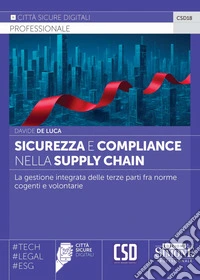 Sicurezza e compliance nella supply chain libro