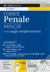 Codice Penale Minor. Leggi complementari. Con APP CODICI SIMONE per un codice sempre aggiornato libro