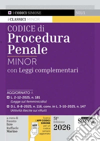 Codice di procedura penale Minor. Leggi complementari. Con APP CODICI SIMONE per un codice sempre aggiornato libro