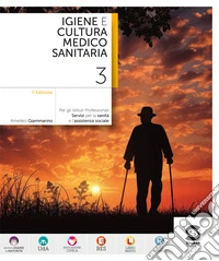 Igiene e cultura medico-sanitaria 3. Ii edizione. Per gli Ist. professionali. Con e-book. Con espansione online. Vol. 3 libro