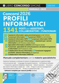 Concorsi 2026 profili informatici. 1341 posti per assistenti, collaboratori e funzionari. Manuale complementare con le materie specialistiche libro