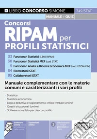 Concorsi RIPAM per profili statistici. Manuale complementare con le materie comuni e caratterizzanti i vari profili. Con Espansioni online. Con Software online per la simulazione della prova libro