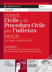 Codice civile e di procedura civile per l'udienza Minor. Con APP CODICI SIMONE per un codice sempre aggiornato libro