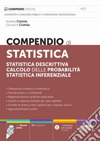 Compendio di statistica. Statistica descrittiva. Calcolo delle probabilità. Statistica inferenziale. Con Risorse online libro