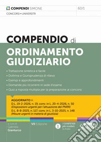 Compendio di ordinamento giudiziario. Nuova ediz. libro