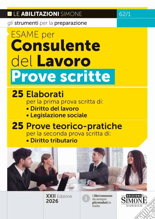 Esame per consulente del lavoro. Prove scritte
