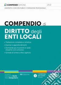 Compendio di diritto degli enti locali. Nuova ediz. libro