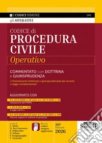 Codice di procedura civile operativo. Commentato con dottrina e giurisprudenza libro