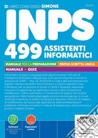 Concorso INPS 499 assistenti informatici. Prova scritta unica. Manuale per la preparazione. Con Espansioni online. Con Software per la simulazione della prova d'esame libro