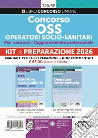 Kit concorso OSS operatori socio-sanitari. Per i concorsi e l'aggiornamento professionale. Manuale per la preparazione + quiz commentati. Con espansioni online. Con software per la preparazione libro
