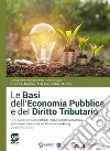 BASI DELL'ECONOMIA PUBBLICA E DEL DIRITTO TRIBUTARIO + ATLANTE (LE) libro