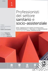 PROFESSIONISTI DEL SETTORE SANITARIO E SOCIO-ASSISTENZIALE 1 DIGIT libro