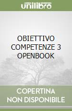 OBIETTIVO COMPETENZE 3 OPENBOOK libro
