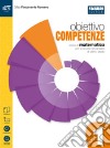 Obiettivo competenze. Vol. 1A-1B-Quaderno. Per la Scuola media. Con e-book. Con espansione online libro