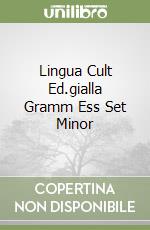 Lingua Cult Ed.gialla Gramm Ess Set Minor libro