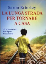 La lunga strada per tornare a casa libro