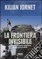 La frontiera invisibile libro