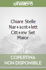 Chiare Stelle Nar+scrit+lett Citt+inv Set Maior libro