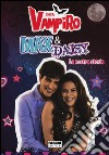 Max e Daisy. La nostra storia. Chica Vampiro libro